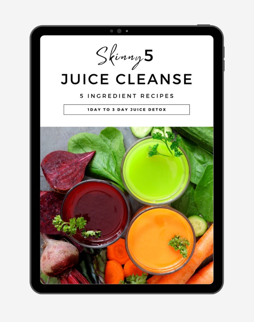 Skinny 5 dot com 5 Ingredient Recipes FREE Juice Detox eBook